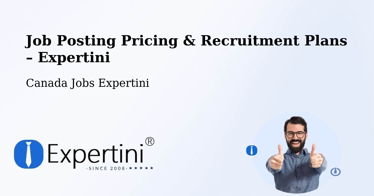Job Posting Pricing & Recruitment Plans – Hinton - Hinton, Canada Jobs Expertini