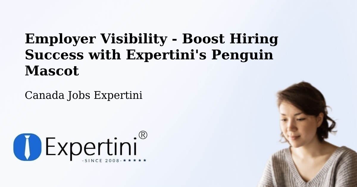 Employer Visibility Strategy – Hinton - Canada Jobs Expertini